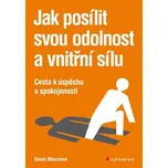 Jak posílit svou odolnost a vnitřní…