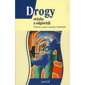 Drogy otázky a odpovědi - Kolektiv autorů