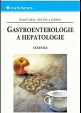 Gastroenterologie a hepatologie - Karel Lukáš