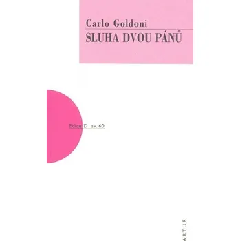 Sluha dvou pánů: Svazek 60 - Carlo…