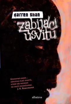 Zabijáci úsvitu - Darren Shan