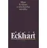 Mistr Eckhart a středověká mystika - Jan Sokol