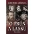 Literární biografie O trůn a lásku - Sigrid-Maria Grössingová