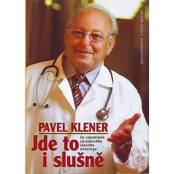 Literární biografie Jde to i slušně - Pavel Klener