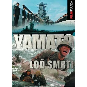 DVD film DVD Yamato - Loď smrti (2005)