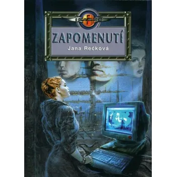 Zapomenutí - Jana Rečková