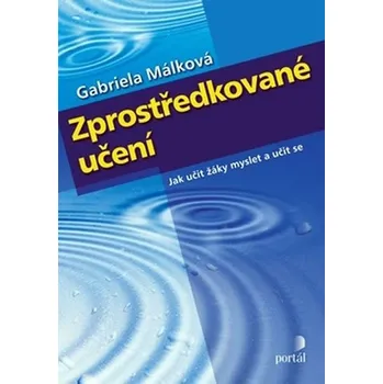 Zprostředkované učení - Gabriela Málková