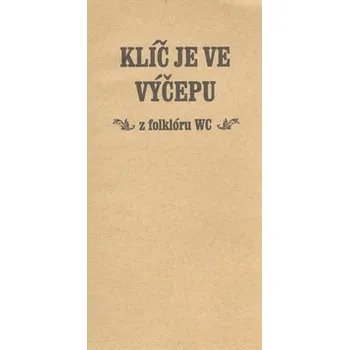 Klíč je ve výčepu - Patrik Ouředník