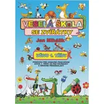 Veselá škola se zvířátky: Jan Mihálik