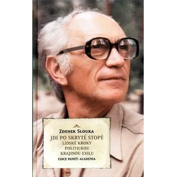 Jdi po skryté stopě - Zdenek J. Slouka