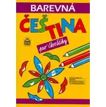 Barevná čeština pro čtvrťáky - Jana…