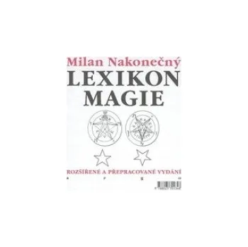 Lexikon magie - Milan Nakonečný