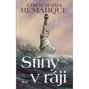 Stíny v ráji - Erich Maria Remarque