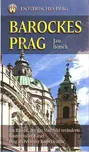 Boněk Jan: Barockes Prag/Barokní Praha…