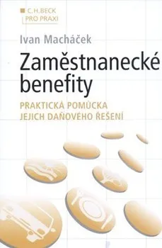 Zaměstnanecké benefity - Ivan Macháček