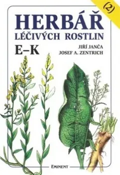 Herbář léčivých rostlin 2: E - K – Jiří Janča, Josef A. Zentrich 