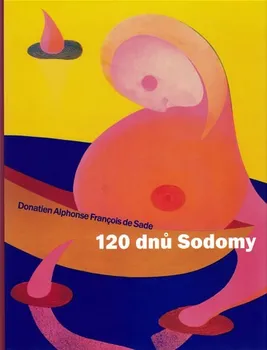 120 dnů Sodomy - Donatien-A.-F. de Sade
