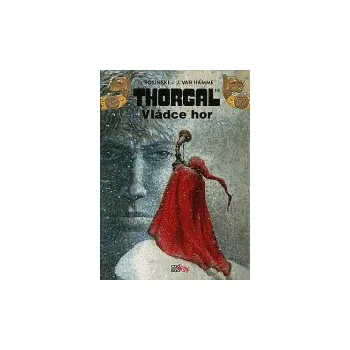 Thorgal: Vládce hor - Jean van Hamme,…