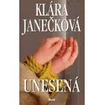 Unesená - Klára Janečková