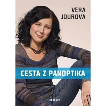 Cesta z panoptika - Věra Jourová