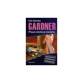 Případ zdráhavé modelky - Erle Stanley Gardner