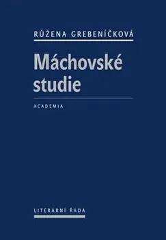 Máchovské studie - Růžena Grebeníčková