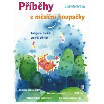 Příběhy z měsíční houpačky - Else Müllerová