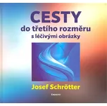 Cesty do třetího rozměru s léčivými…