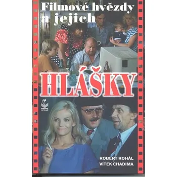 Literární biografie Filmové hvězdy a jejich hlášky - Robert Rohál, Vítek Chadima