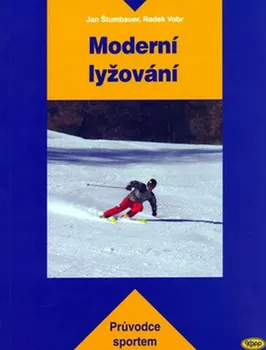 Moderní lyžování - Radek Vobr, Jan Štumbauer
