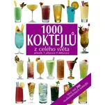 1000 koktejlů z celého světa - Naumann…