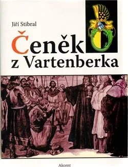 Literární biografie Čeněk z Vartenberka - Jiří Stibral