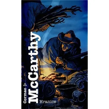 Hranice - Cormac McCarthy