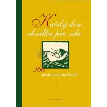 Každý den chvilku pro sebe - Fabian Bergmann Každý den chvilku pro sebe - Fabian Bergmann