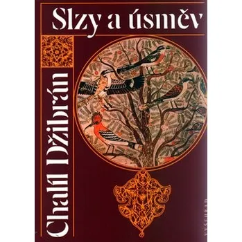 Slzy a úsměv - Chalíl Džibrán