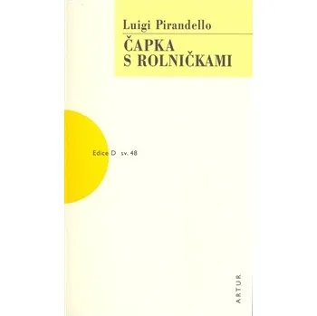 Čapka s rolničkami - Luigi Pirandello Čapka s rolničkami - Luigi Pirandello