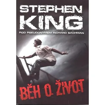 Běh o život - Stephen King
