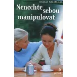 Nenechte sebou manipulovat - Isabelle…