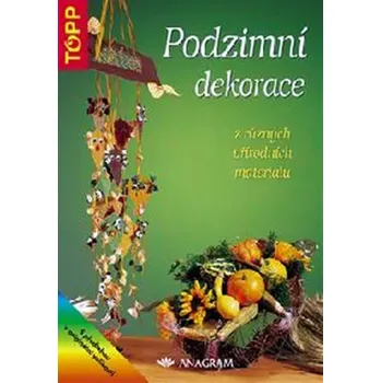 Podzimní dekorace z různých přírodních materiálů - Monica Helbig, Nicol Helbig
