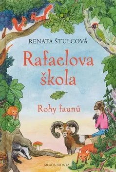 Rafaelova škola: Rohy faunů - Renata Štulcová
