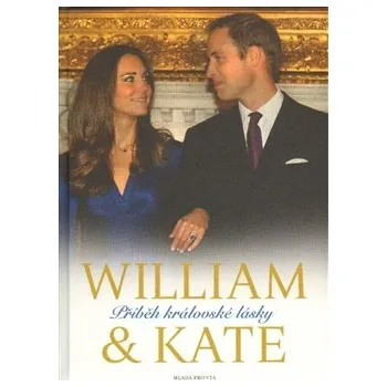 Literární biografie William a Kate: Příběh královské lásky - James Clench