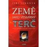 Země jako vesmírný terč - Jiří Jiránek