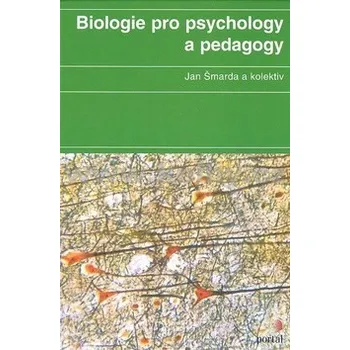 Příroda Biologie pro psychology a pedagogy - Jan Šmarda