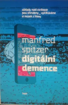 Digitální demence - Manfred Spitzer (2014, pevná)