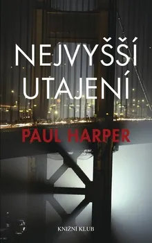 Nejvyšší utajení - Paul Harper