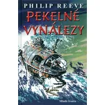 Pekelné vynálezy - Philip Reeve
