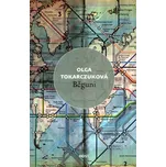 Běguni - Olga Tokarczuková