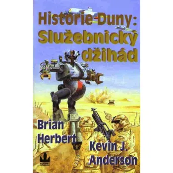 Historie Duny: Služebnický Džihád -…
