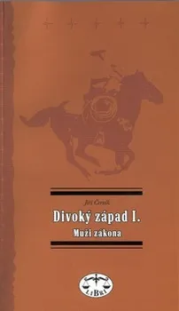 Divoký západ I. - Jiří Černík
