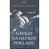 Návrat na Ostrov pokladů - Andrew Motion